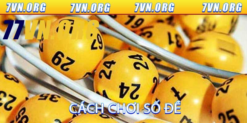 Cách Chơi Số Đề