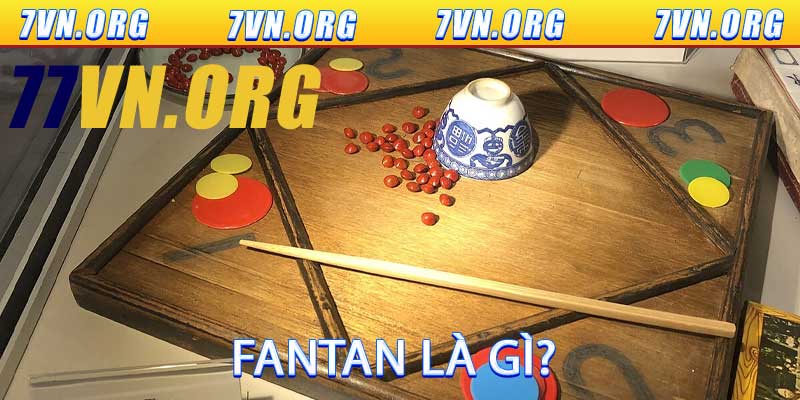Fantan là gì